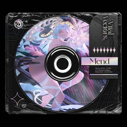 Mend (CV: Nekonoi Katsu)【F/C: Vital 7 Vectors】