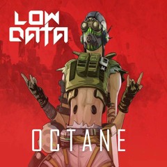 Low Data - Octane