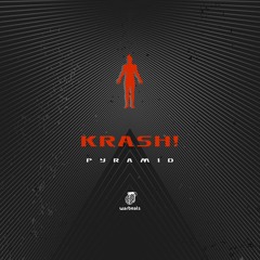 KRASH! - Pyramid (Original Mix)
