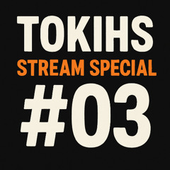 Tokeh Tokehs Stream Special #03 (LATIN TECHHOUSE EDITION)