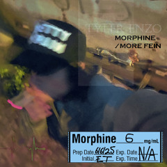 Morphine/More Fein