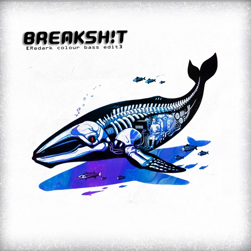 Eliminate - Breaksh!t (Redark Colour Bass Edit) // FREE DOWNLOAD