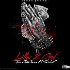 Ducethreetimes-Letter 2 God Ft. Shooterpfromthe6ix
