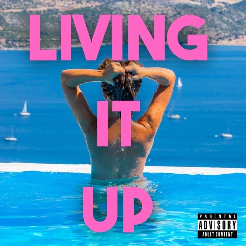 Living It Up (Prod. By Simon Hodapp)
