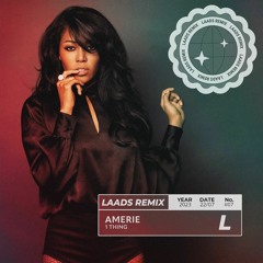 Amerie - 1 Thing (LAADS Remix)