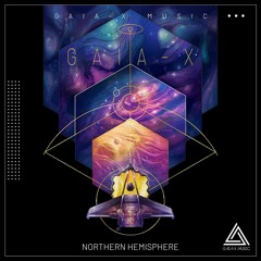 Northern Hemisphere (Original Mix) [OUT NOW ON GAIA-X MUSIC, 12/05/2022]
