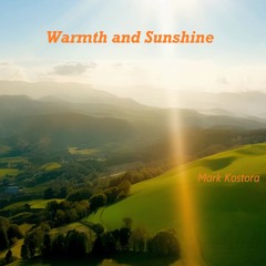 Warmth and Sunshine