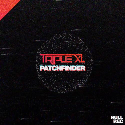 TripleXL - Patch Finder | Classic Makina, Spanish, 90s | Null Records