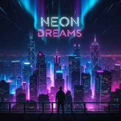 Neon Dreams
