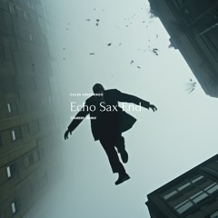 Caleb Arredondo - Echo Sax End (Tourer Remix).wav