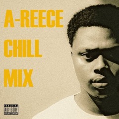 An AReece Chill mix Mixed By AmovingSpirit