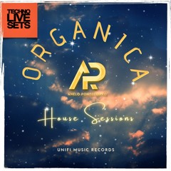 ORGANICA LIVE SESSIONS by Anelo Pontecorvo [Unifi Music]