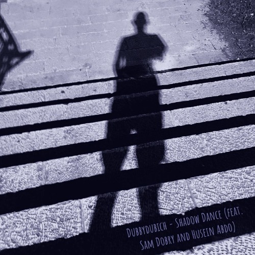 Shadow Dance (feat. Sam Dobry and Husein Abdo)