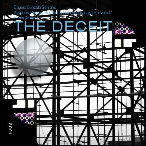THE DECEIT - Gonzalo Serrano & Hani Abdelmagid (vehut)