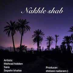 Nakhle shab Mehrad Hidden , Sara , Sepehr Khalse