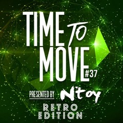 Ntoy - Time To Move #37 (Rétro Edition)