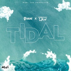 D'Yani & Chronic Law - Tidal