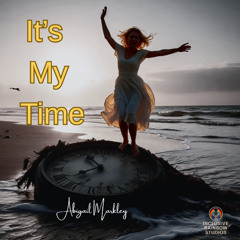 It's My Time