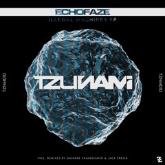 TZUNAMI PREMIERE | Echofaze - Side Ways