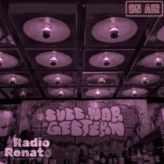 Radio Renato | Süss. War Gestern | 29.08.2025