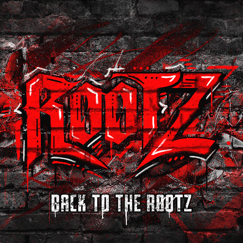 BACK TO THE RØØTZ (FREE DL)