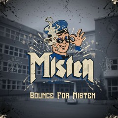 Misten 2021 (Bounce For Misten)
