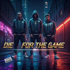 Die for the Game