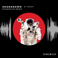 At Night  - Ryan Miles Remix