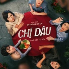 Xem phim – Chị Dâu (2024) full HD phim TRỰC TUYẾN