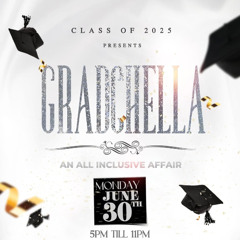 Gradchella 2025 | Live Audio ft. Dj Schedule & More (06.30.25)
