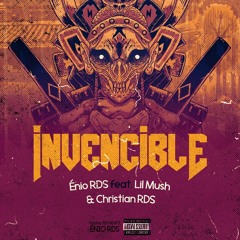 Invencible feat Lil Mush & Christian Rds .mp3