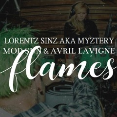 LORENTZ SINZ AKA MYZTERY, MOD*SUN & AVRIL LAVIGNE - FLAMES (SING-ALONG COVER)