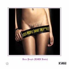 Sak Noel- Loca People (VAQU Remix)