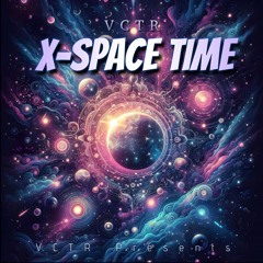 X-Space Time