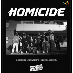 Homicide (Dhol Mix) - Sidhu Moose Wala Ft. Big Boi Deep & Sunny Malton (Mixes By JSD)