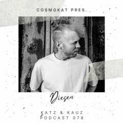 Katz&Kauz Podcast 078 - DIESEN