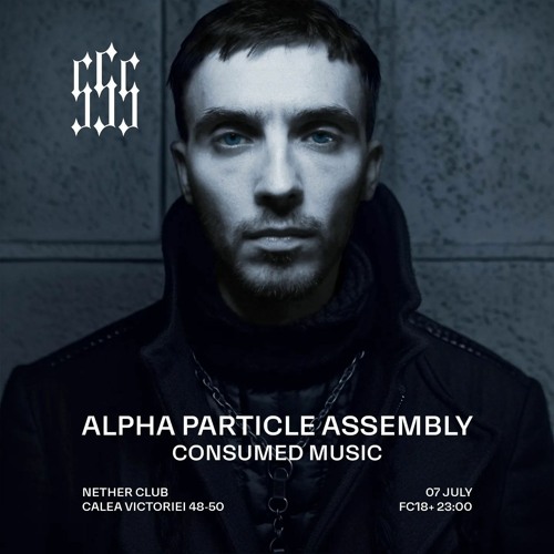 Consumed Music Podcast #74 : Alpha Particle Assembly - [Bucharest, ROMANIA]