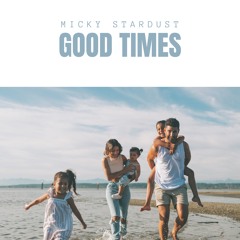 Good Times (Extended Mix)