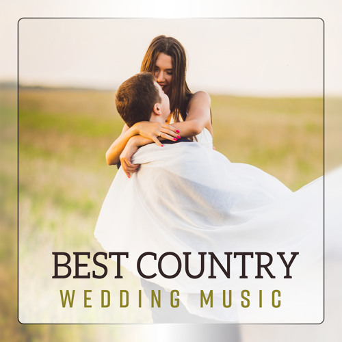 Best country wedding songs best sale