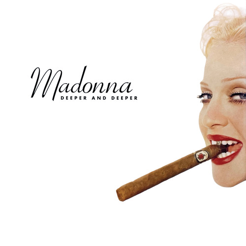 Stream Madonna | Listen to Deeper and Deeper playlist online for
