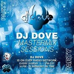 DJ Dove Mastermix Sessions #158 "The House Teachers" on D3EP Radio Network 04/17/2022