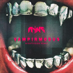 Vampir Modus (Nightvision Remix)