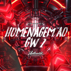 Homenagem ao Gw 2 (feat. MC GW)