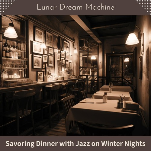 Savoring Dinner with Jazz on Winter Nights