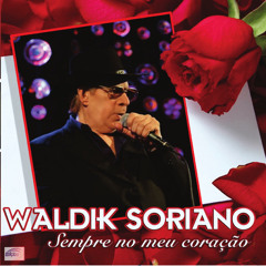 O Jogo do Amor - Waldick Soriano