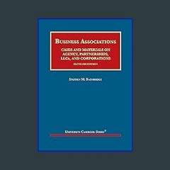 {DOWNLOAD} 💖 Business Associations, Cases and Materials on Agency, Partnerships, LLCs, and Corpora