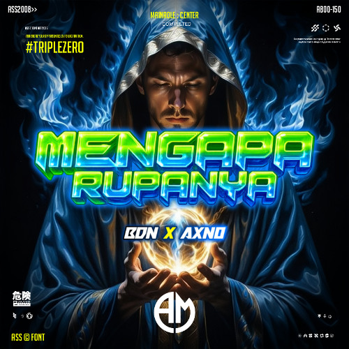 Stream AM FT BDN - MENGAPA RUPANYA ( AXNO ) #TRIPLEZERO[000] by Andra ...