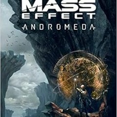 download KINDLE 📰 The Art of Mass Effect: Andromeda by Bioware [KINDLE PDF EBOOK EPU
