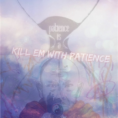 PATIENCE