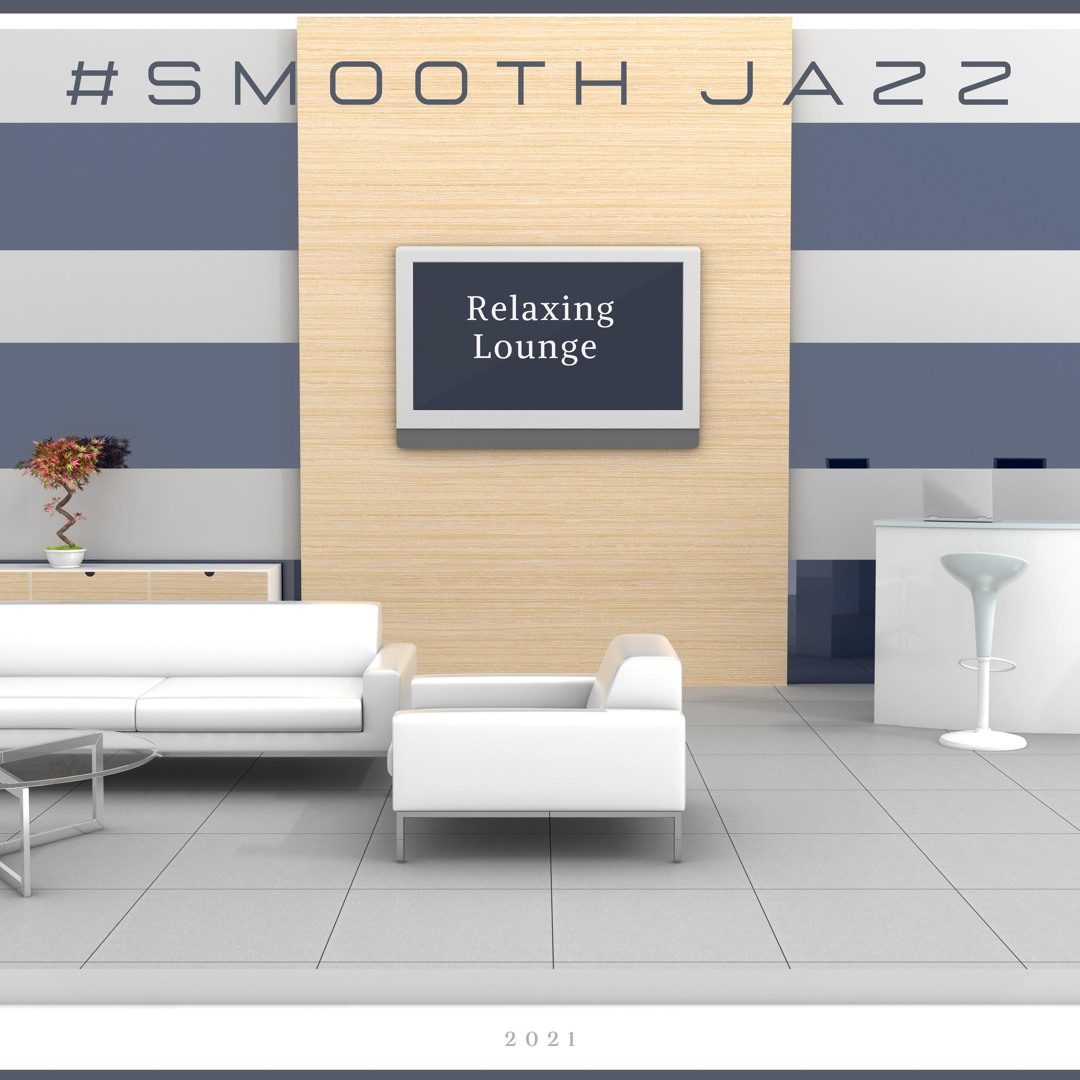 Stream Smooth Jazz | Listen to Relaxing Lounge playlist online for free ...